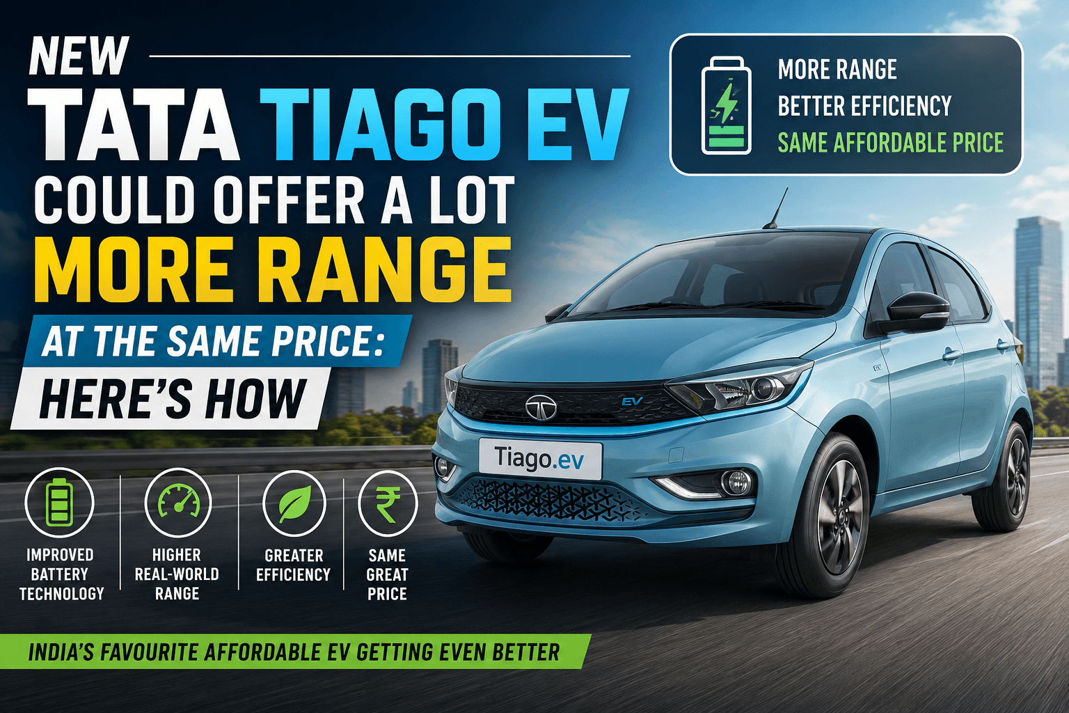 2026 Tata Tiago EV May Get a Massive Range Boost at the Same Price 1 2026 Tata Tiago EV