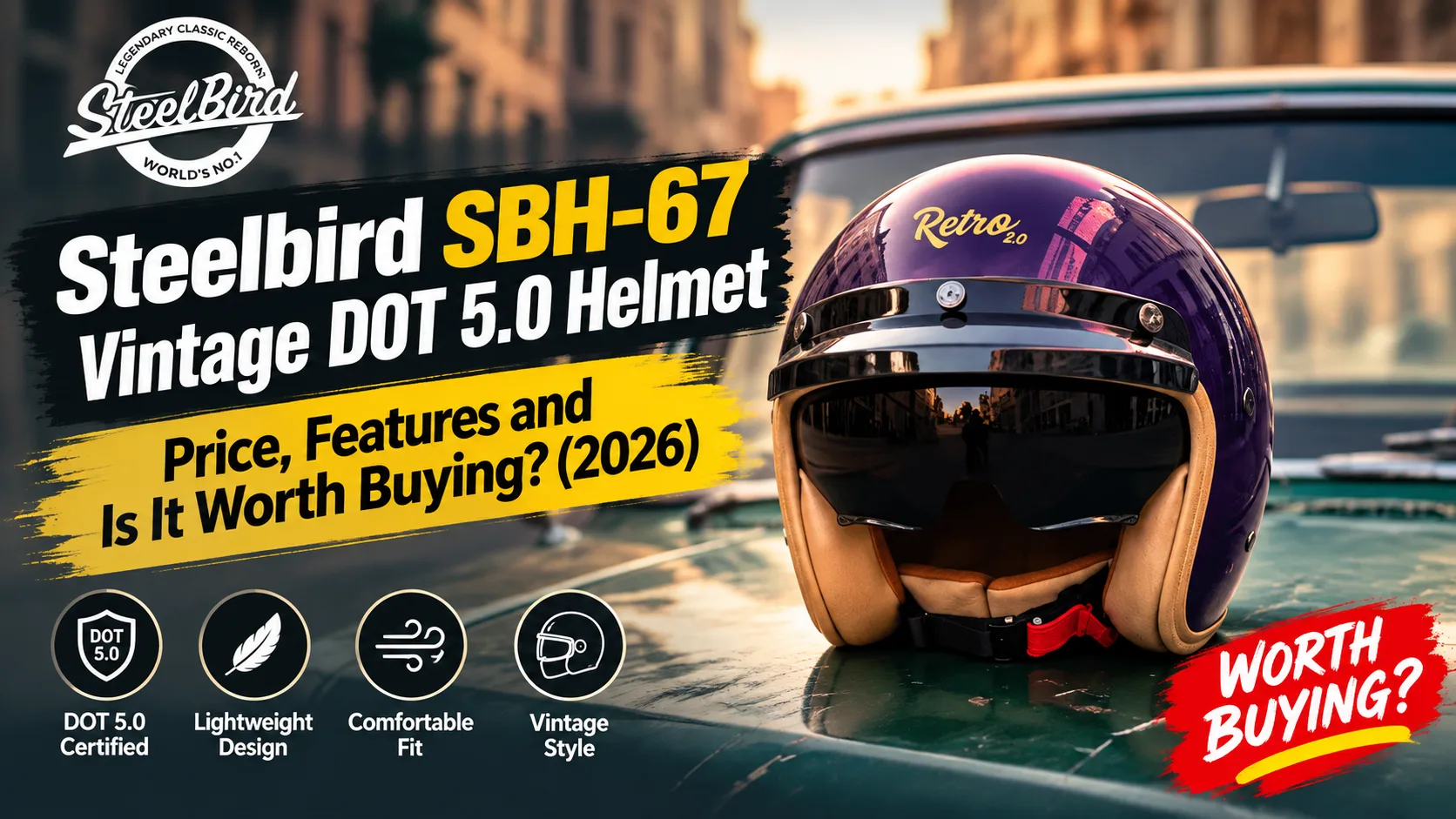 Steelbird SBH-67 Vintage DOT 5.0 Helmet Price, Features and Is It Worth Buying (2026)